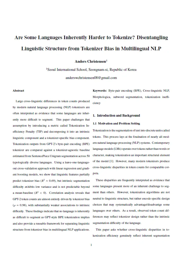 First page of the paper "Are Some Languages Inherently Harder to Tokenize? Disentangling Linguistic Structure from Tokenizer Bias in Multilingual NLP" by Anders Christensen, with abstract