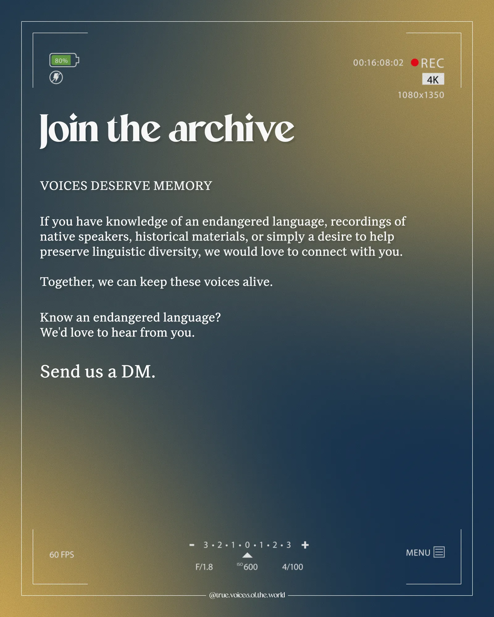 Slide "Join the archive": a call for endangered-language knowledge and recordings, with a camera-viewfinder frame